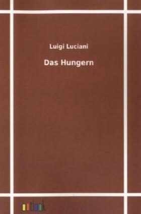 Luciani |  Das Hungern | Buch |  Sack Fachmedien