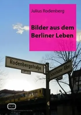 Rodenberg |  Bilder aus dem Berliner Leben | eBook | Sack Fachmedien