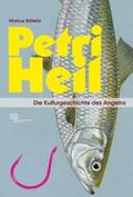 Bötefür |  Petri Heil | Buch |  Sack Fachmedien