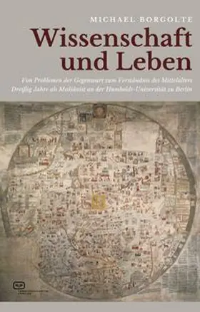 Borgolte |  Wissenschaft und Leben | Buch |  Sack Fachmedien