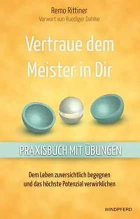 Rittiner |  Vertraue dem Meister in Dir | Buch |  Sack Fachmedien