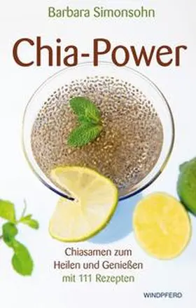 Simonsohn |  Chia-Power | Buch |  Sack Fachmedien