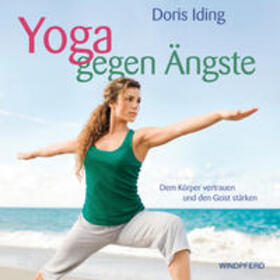 Iding | Yoga gegen Ängste | Buch | 978-3-86410-079-6 | www.sack.de