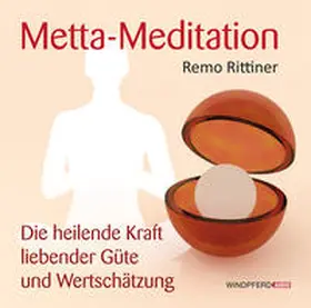 Rittiner |  Metta-Meditation | Sonstiges |  Sack Fachmedien