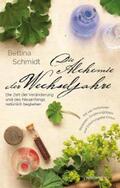 Schmidt |  Die Alchemie der Wechseljahre | eBook | Sack Fachmedien