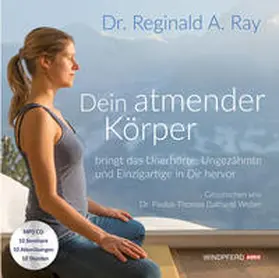 Ray |  Dein atmender Körper | Sonstiges |  Sack Fachmedien