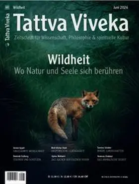 Appel / Storl / Schäfer |  Tattva Viveka 107 - Wildheit - Magazin | Buch |  Sack Fachmedien