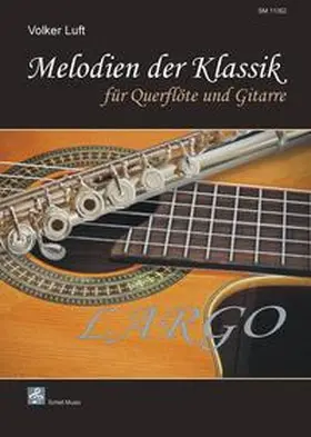 Luft |  Melodien der Klassik: LARGO | Buch |  Sack Fachmedien