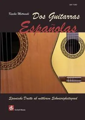 Metreveli | Dos Guitarras Espanolas | Buch | 978-3-86411-063-4 | www.sack.de