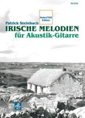 Steinbach | Irische Melodien für Akustik-Gitarre | Buch | 978-3-86411-126-6 | sack.de