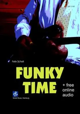 Schell |  Funky Time | Buch |  Sack Fachmedien