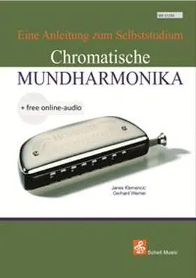 Klemencic / Werner | Die Chromatische Mundharmonika | Buch | 978-3-86411-193-8 | www.sack.de