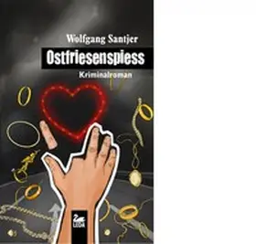 Santjer | Ostfriesenspieß | Buch | 978-3-86412-075-6 | www.sack.de