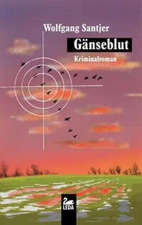 Santjer |  Gänseblut | Buch |  Sack Fachmedien