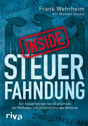 Gösele / Wehrheim |  Inside Steuerfahndung | eBook | Sack Fachmedien