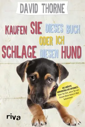 Thorne | Kaufen Sie dieses Buch oder ich schlage diesen Hund | E-Book | www.sack.de