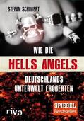 Schubert |  Wie die Hells Angels Deutschlands Unterwelt eroberten | eBook | Sack Fachmedien