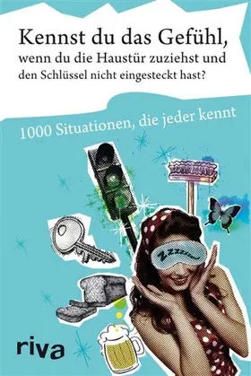 Various / Riva |  Kennst du das Gefühl, wenn du die Haustür zuziehst und den Schlüssel nicht eingesteckt hast? | eBook | Sack Fachmedien