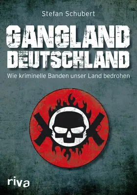 Schubert | Gangland Deutschland | E-Book | www.sack.de