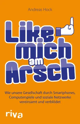 Hock | Like mich am Arsch | E-Book | www.sack.de
