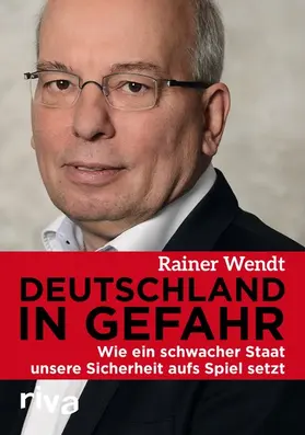 Wendt | Deutschland in Gefahr | E-Book | www.sack.de