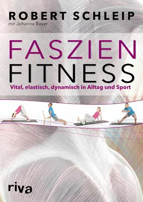 Schleip / Bayer |  Faszien-Fitness | eBook | Sack Fachmedien