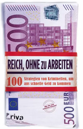 Anonymus | Reich, ohne zu arbeiten | E-Book | www.sack.de