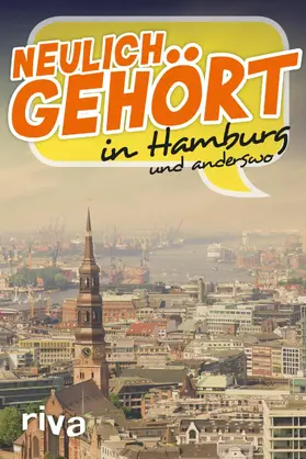 Neulich gehört in Hamburg | E-Book | www.sack.de