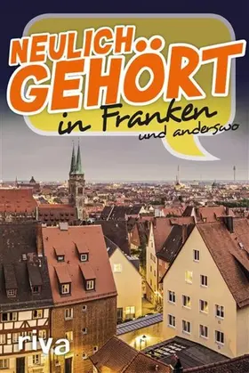 Neulich gehört in Franken | E-Book | sack.de