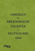 Kellerhoff |  Pocket Guide to Germany - Handbuch für amerikanische Soldaten in Deutschland 1944 | eBook | Sack Fachmedien