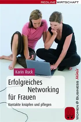 Ruck |  Erfolgreiches Networking für Frauen | eBook | Sack Fachmedien
