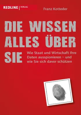 Kotteder | Die wissen alles über Sie | E-Book | www.sack.de