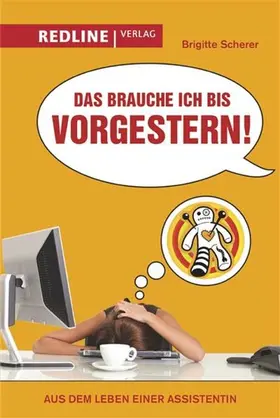 Scherer |  Das brauche ich bis vorgestern! | eBook | Sack Fachmedien