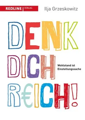 Grzeskowitz | Denk dich reich! | E-Book | www.sack.de