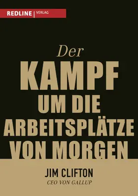 Clifton |  Der Kampf um die Arbeitsplätze von morgen | eBook | Sack Fachmedien