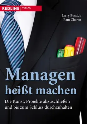 Bossidy / Charan |  Managen heißt machen | eBook | Sack Fachmedien