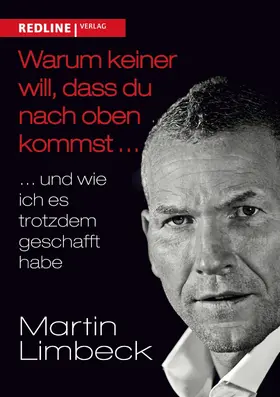 Limbeck |  Warum keiner will, dass du nach oben kommst ... | eBook | Sack Fachmedien