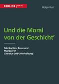 Rust |  Und die Moral von der Geschicht' | eBook | Sack Fachmedien