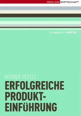 Pepels |  Erfolgreiche Produkteinführung | eBook | Sack Fachmedien