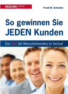 Scheelen |  So gewinnen Sie jeden Kunden | eBook | Sack Fachmedien