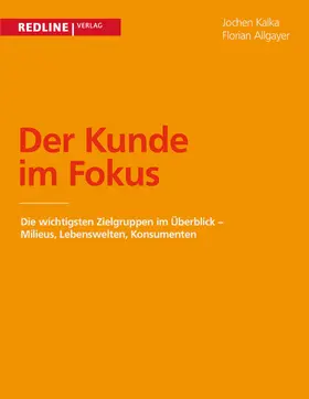 Kalka / Allgayer |  Der Kunde im Fokus | eBook | Sack Fachmedien