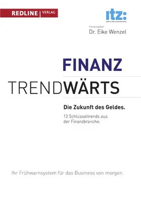 Wenzel |  Trendwärts - Die Zukunft des Geldes | eBook | Sack Fachmedien