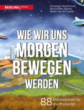 Gracht / Förster / Markmann | Wie wir uns morgen bewegen werden | E-Book | sack.de