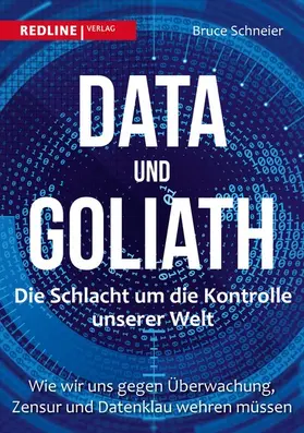 Schneier | Data und Goliath - Die Schlacht um die Kontrolle unserer Welt | E-Book | sack.de
