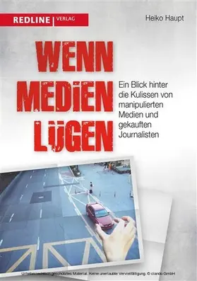 Haupt | Wenn Medien lügen | E-Book | www.sack.de