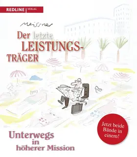 Meissner |  Der letzte Leistungsträger | eBook | Sack Fachmedien