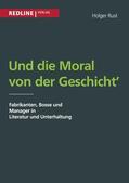 Rust |  Und die Moral von der Geschicht' | eBook | Sack Fachmedien