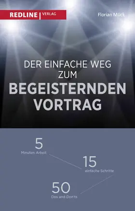 Mück |  Der einfache Weg zum begeisternden Vortrag | eBook | Sack Fachmedien
