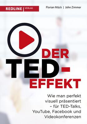 Mück / Zimmer | Der TED-Effekt | E-Book | sack.de