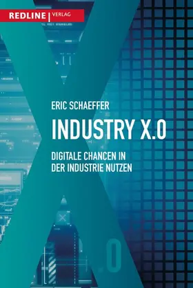 Schaeffer |  Industry X.0 | eBook | Sack Fachmedien
